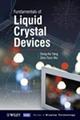 Fundamentals of Liquid Crystal Devices, by DK Yang & ST Wu